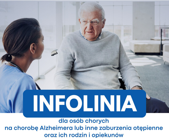 Infolinia dla osób chorych na chorobę Alzheimera lub inne zaburzenia otępienne oraz ich rodzin i opiekunów
